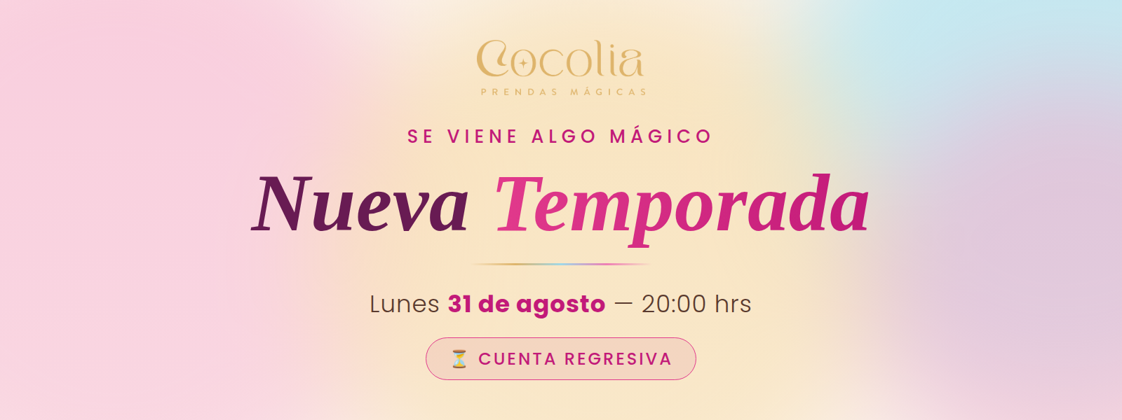 Nueva Temporada Cocolia — lunes 31 de agosto, 20:00 hrs